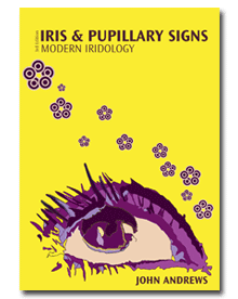 Iris & Pupillary Signs by John Andrews